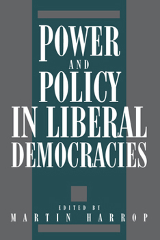 Hardcover Power and Policy in Liberal de Book