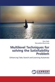 Paperback Multilevel Techniques for solving the Satisfiability Problem Book