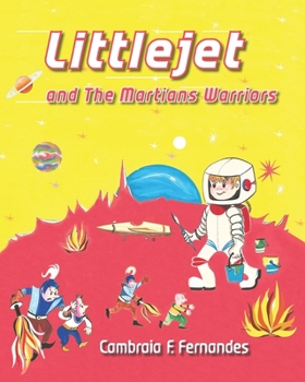 Paperback Littlejet: and The Martians Warriors Book