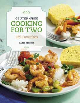 Paperback Gluten-Free Cooking for Two: 125 Favorites Book