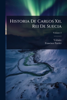 Paperback Historia De Carlos Xii, Rei De Suecia [Portuguese] Book
