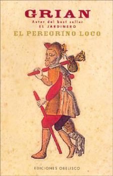 Paperback El peregrino loco (Spanish Edition) [Spanish] Book