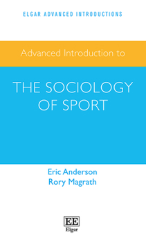 Paperback Advanced Introduction to the Sociology of Sport Book