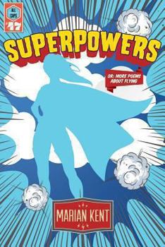 Paperback Superpowers or: More Poems About Flying Book