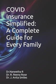 Paperback COVID Insurance Simplified: A Complete Guide for Every Family Book
