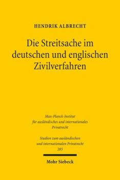 Paperback Die Streitsache Im Deutschen Und Englischen Zivilverfahren [German] Book