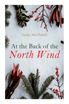 Paperback At the Back of the North Wind: Christmas Classic Book