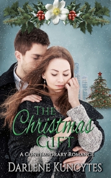 Paperback The Christmas Gift: A Contemporary Romance Book