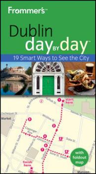 Paperback Frommer's Dublin Day by Day [With Map] Book