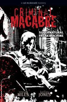 Paperback Criminal Macabre: Supernatural Freak Machine Book