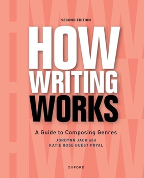 Paperback How Writing Works: A Guide to Composing Genres Book