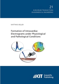 Paperback Formation of Intracardiac Electrograms under Physiological and Pathological Conditions Book