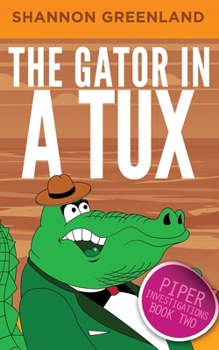 Paperback The Gator in a Tux Book