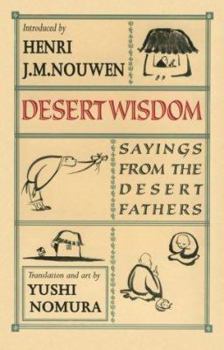 Paperback Desert Wisdom: Sayings from the Desert Fathers Book