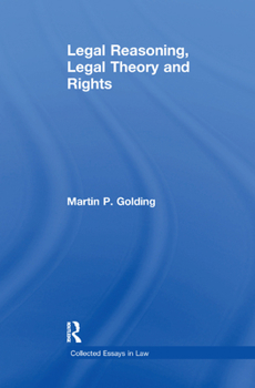 Paperback Legal Reasoning, Legal Theory and Rights Book