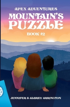 Mountain's Puzzle: A children's adventure book (Apex Adventures)