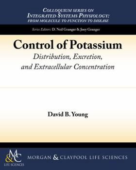 Paperback Control of Potassium: Distribution, Excretion, and Extracellular Concentration Book