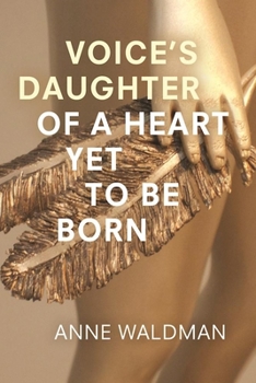 Paperback Voice's Daughter of a Heart Yet to Be Born Book
