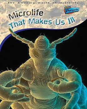 Paperback Microlife That Makes Us Ill (Raintree Perspectives: The Amazing World of Microlife) Book