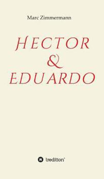 Hardcover Hector & Eduardo [German] Book