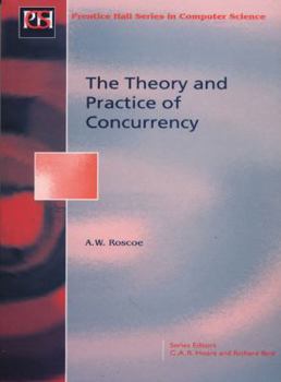 Paperback Theory and Practice of Concurrency Book