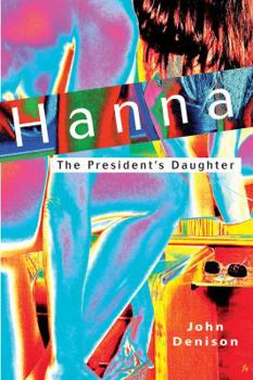 Paperback Hanna: The President's Daughter Book