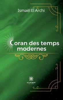 Paperback Coran des temps modernes [French] Book
