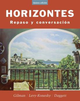Paperback Horizontes: Repaso Y Conversaci?n [Spanish] Book
