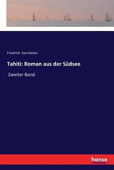 Paperback Tahiti: Roman aus der Südsee: Zweiter Band [German] Book