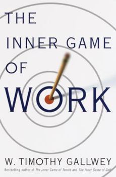 Hardcover The Inner Game of Work Book