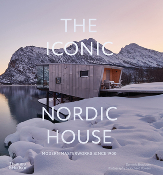Hardcover The Iconic Nordic House: Modern Masterworks Since 1900 Book