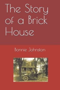 Paperback The Story of a Brick House Book