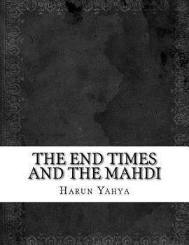 The End Times and the Mahdi