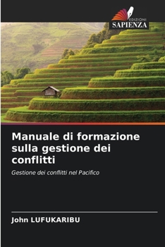 Paperback Manuale di formazione sulla gestione dei conflitti [Italian] Book