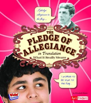 The Pledge of Allegiance in Translation: What It Really Means