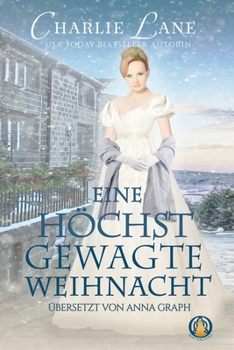 Paperback Eine höchst gewagte Weihnacht [German] Book