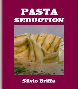 Hardcover Pasta Seduction Book