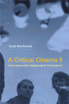 Paperback A Critical Cinema 5: Interviews with Independent Filmmakers Book