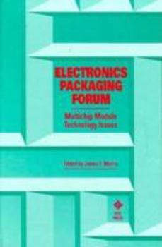 Hardcover Electronics Packaging Forum: Multichip Module Technology Issues Book