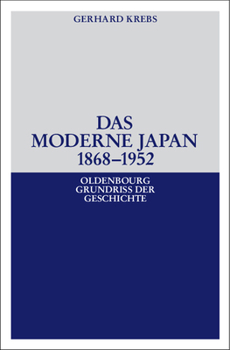 Paperback Das moderne Japan 1868-1952 [German] Book