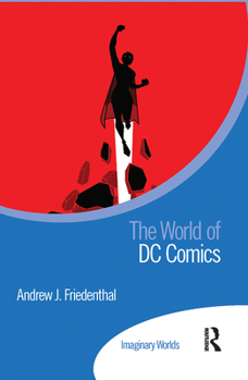 Paperback The World of DC Comics Book