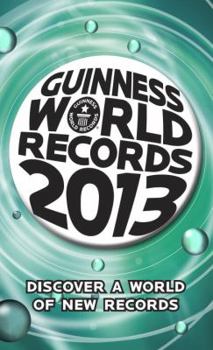 Guinness World Records 2013 - Book  of the Guinness World Records