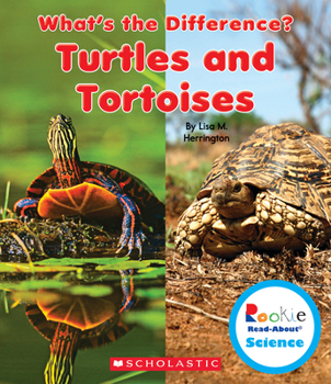 Hardcover Turtles and Tortoises (Rookie Read-About Science: What's the Difference?) (Library Edition) Book