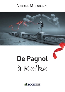 Paperback de Pagnol a Kafka [French] Book