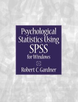Paperback Psychological Statistics Using SPSS for Windows Book