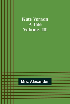 Kate Vernon, Vol. 3: A Tale