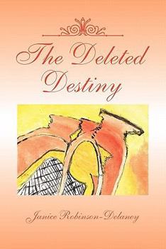 Paperback The Deleted Destiny Book