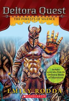 The Forests of Silence - Book #1 of the Deltora Quest