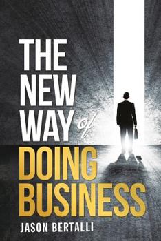 Paperback The New Way of Doing Business Book