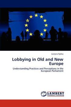 Paperback Lobbying in Old and New Europe Book